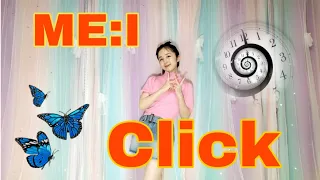 ME:I  "Click" dance cover《踊ってみた》by Mana
