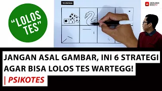 Jangan Asal Gambar, Ini 6 Strategi Agar Bisa Lolos Tes Wartegg! | Psikotes