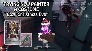Painter new A Costume "Cozy Christmas Eve" gameplay - Identity V