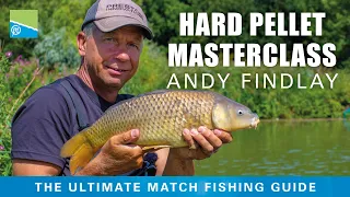 Hard Pellet Masterclass | Andy Findlay | Preston Innovations 2021 FREE DVD