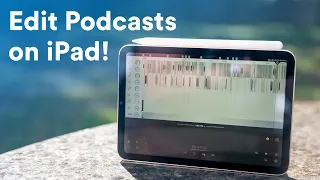 How to Edit Podcasts on iPad with Apple Pencil