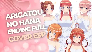 Gotoubun No Hanayome Movie ED FULL - Arigatou No Hana (Spanish cover) / Amanda Serey