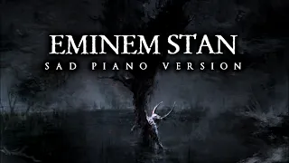 EMINEM - Stan ∣ Sad Piano Version