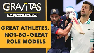 Gravitas | Djokovic & Kohli: The fall of two sporting icons