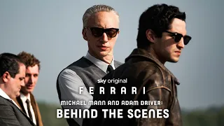 Behind the Scenes with Michael Mann and Adam Driver | Ferrari Movie | Out now on Sky Cinema
