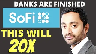 CHAMATH PALIHAPITIYA: SOFI STOCK WILL 20X AND DISRUPT THE BANKING INDUSTRY (FOREVER)