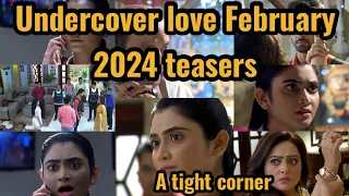 Undercover love February 2024 teasers full update in English|Undercover love #zeeworld