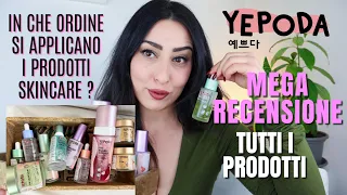 MEGA RECENSIONE YEPODA TUTTI I PRODOTTI NEL GIUSTO ORDINE DELLA SKINCARE COREANA