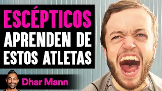 ESCÉPTICOS Aprenden De Estos Atletas | Dhar Mann