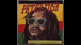 Peter Tosh - Johnny B. Goode  (Extended Version)