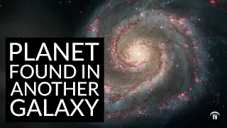 The first confirmed exoplanet in another galaxy