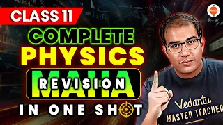 Complete Class 11th Physics in 1 Shot |  Maha Revision | Vinay Shur Sir