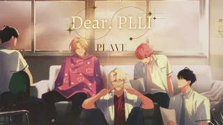 [VIETSUB] Dear. PLLI - PLAVE (플레이브) ♡