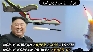 North Korean Super S-400 System | North Korean Drones shock US | AM Raad