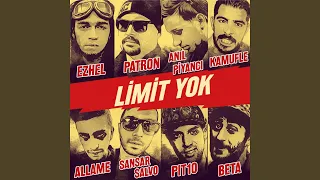 Limit Yok (feat. Sansar Salvo, Allame, Pit10, Beta, Kamufle) (Video Remix)