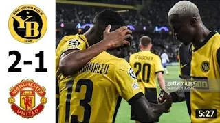 young boys vs Manchester United 2-1 highlights extended all goal 2021