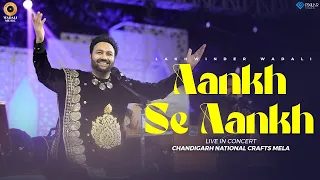 Lakhwinder Wadali | Aankh Se Aankh - Live | Nit Khair Manga | Chandigarh National Crafts Mela | NZCC