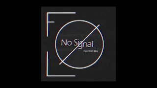 FLØ - No Signal (feat. BEL)