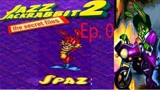 Jazz Jackrabbit 2: The Secret Files Spaz Ep. 0 Chapter 0 - Rabbit In Training