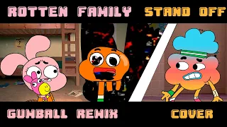 FNF Gumball Darkness Takeover - Rooten Family (Remix) & Stand Off (Cover & Concept) (OLD)