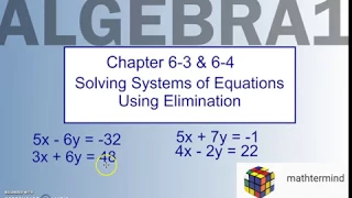 Algebra1 6-3 & 6-4 Solving Systems of Equations by Elimination