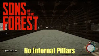 Sons Of The Forest: Building Huge Open Rooms With No Internal Pillars. No Mods.