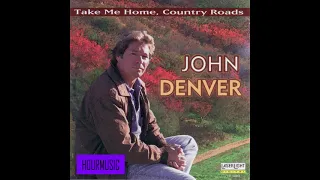 John Denver  - Country roads 1 hour loop