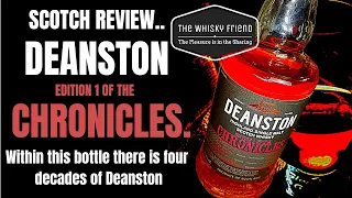 Deanston Edition 1 of the Chronicles..(Limited Edition)