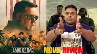 Land of Bad Movie Review | Alok The Movie Reviewer