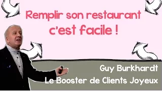 Remplir son restaurant c'est facile !