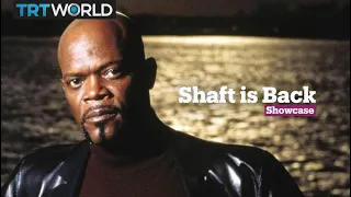 Shaft is Back | Cinema | Showcase