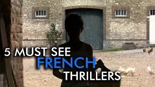5 Must-See Films | French Thrillers