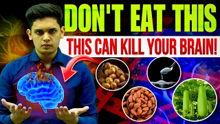 5 Poisonous Foods that Can Kill Your Brain 🤯| Scientific Explaination| Prashant Kirad