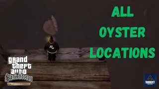 All Oysters Locations - GTA San Andreas Definitive Edition