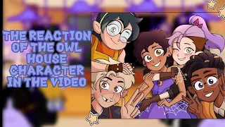 the reaction of the characters of the Owl House on the video part5.with Luz,Amity,Willow,Hunter,Gus