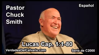 42 Lucas 01:01-01:80 - Pastor Chuck Smith - Español