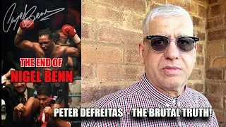 The END of NIGEL BENN! - The BRUTAL Truth! - Peter Defreitas!