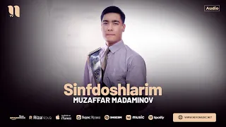 Muzaffar Madaminov - Sinfdoshlarim (audio 2024)