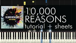 Matt Redman - 10,000 Reasons - Piano Tutorial + Sheets