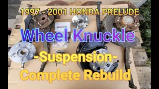 1997 - 2001 Honda Prelude Complete Front and Rear Knuckles Rebuild [ Hub, Bearings, Balljoints ]