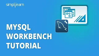 Introduction To MySQL Workbench | MySQL Workbench Tutorial | SQL Basics For Beginners | Simplilearn