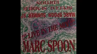 Mark Spoon - Live in the Mix - Special Summer Edition (1997) - R.I.P. Mark Spoon