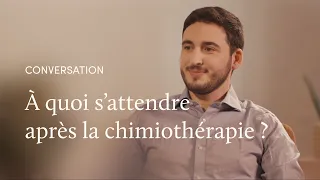 Les maux de la chimiothérapie, avec le Dr Davide Soldato