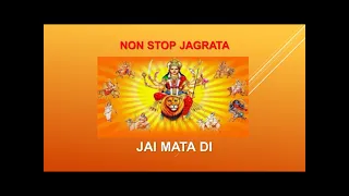 NON STOP JAGRATA -  JAI MATA DI नॉन स्टॉप जगराता - जय माता दी Mata Ki Superhit Bhent- Jai Mata Ki