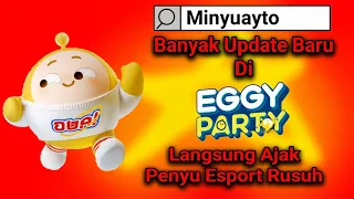 Ternyata Banyak Update'an Baru Di Eggy Party, Auto Ajak Penyu Esport Rusuh | Eggy Party Indonesia