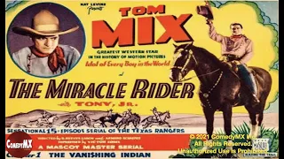 Miracle Rider (1935 ) | Complete Serial - All 15 Chapters | Tom Mix