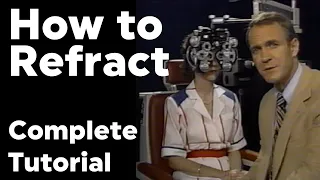 How to Refract Tutorial: Jackson Cross Cylinder Technique