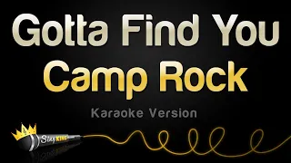 Camp Rock - Gotta Find You (Karaoke Version)