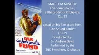 Malcolm Arnold: The Sound Barrier, a Rhapsody for Orchestra, Op. 38