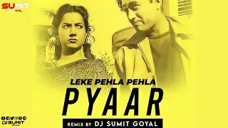 Leke Pehla Pehla Pyaar Remix | DJ Sumit Goyal | Retro Bounce Mix